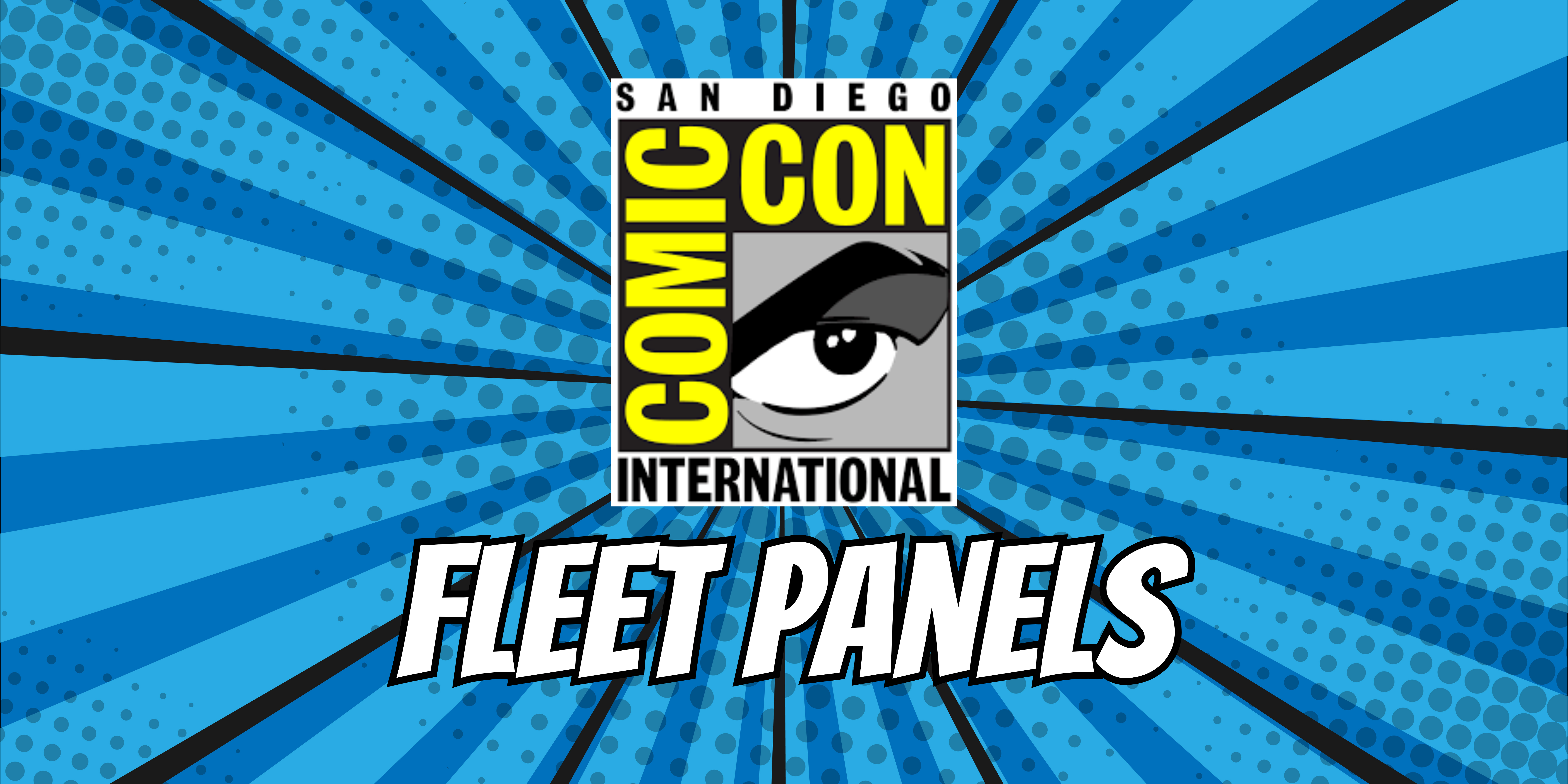 Graphic image for Fleet Panels at SDCC 2024