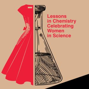 2025 Fleet Gala. A red 50s dress next to a chemistry beaker on a tan background with red text: Lessons in Chemistry Celebrating Women in Science